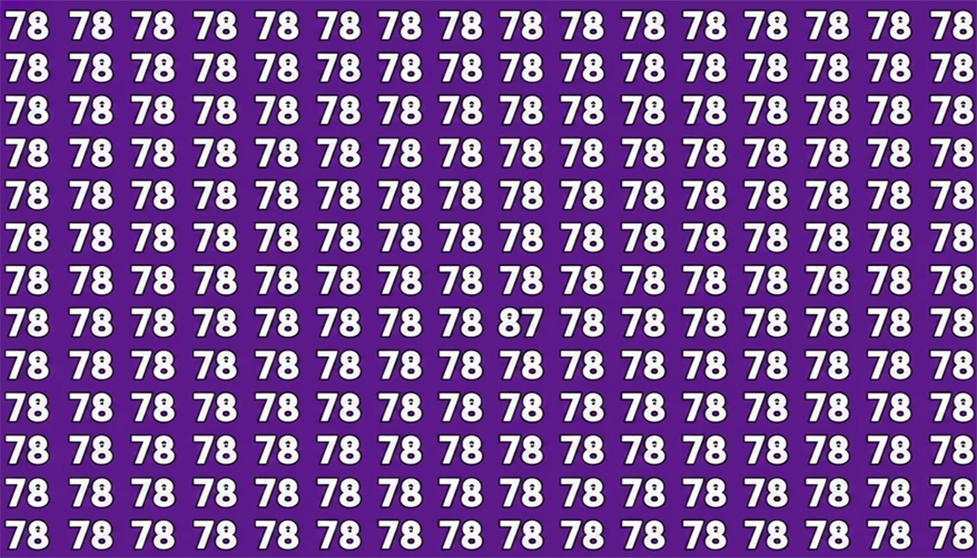 Test de inteligență | Găsește singurul număr diferit de 78! Doar mințile agere reușesc în 7 secunde