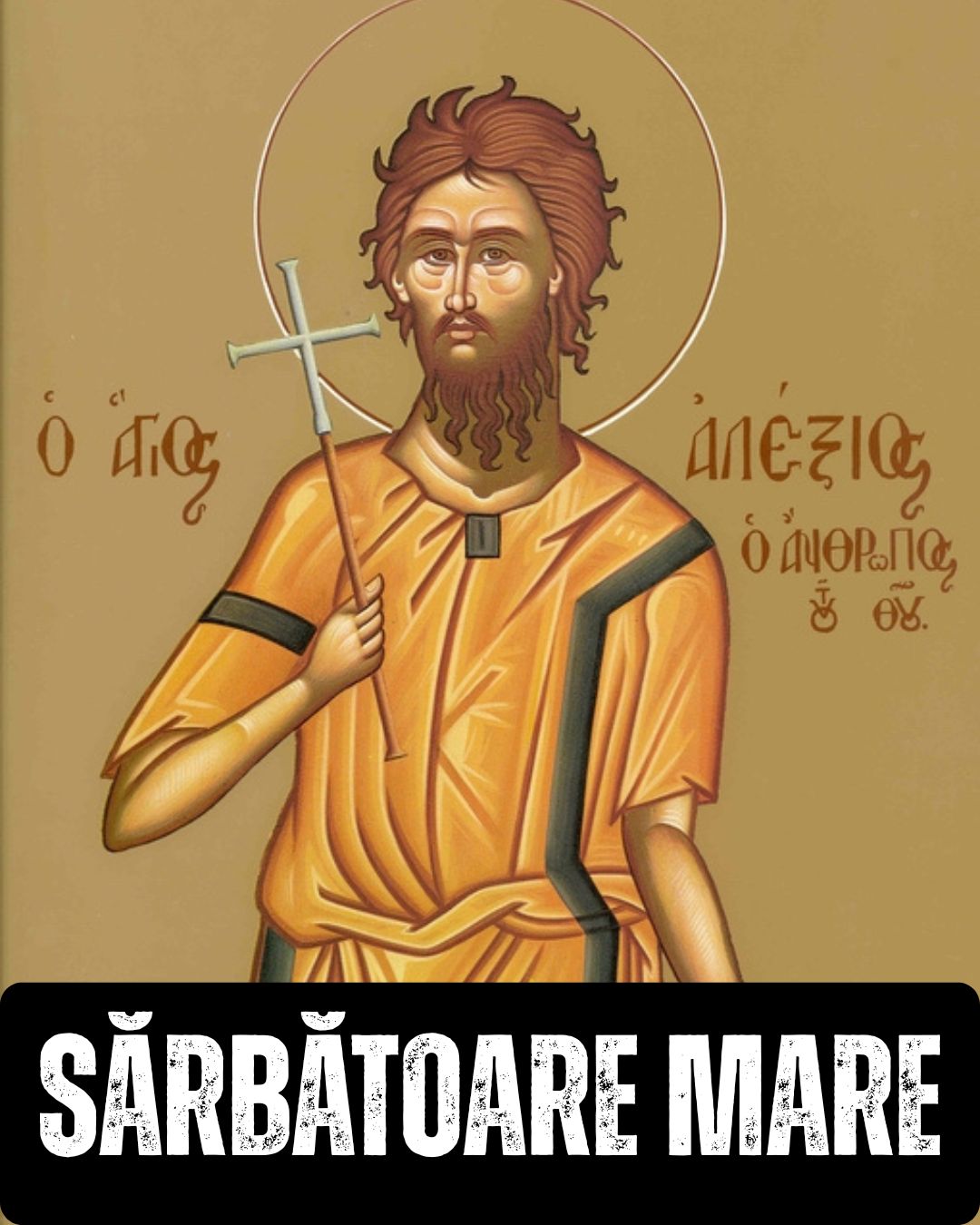 Calendar ortodox 17 martie 2026. Sfântul Cuvios Alexie, „Omul lui Dumnezeu”, este pomenit astăzi de credincioși