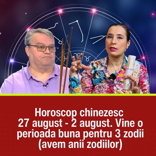 Horoscop chinezesc 28 iulie 2026. Trei zodii se bucură de oportunități importante și vești bune. Anii zodiilor…